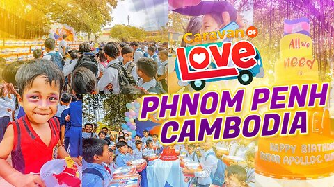 CAMBODIA ACQ-ICD | CARAVAN OF LOVE