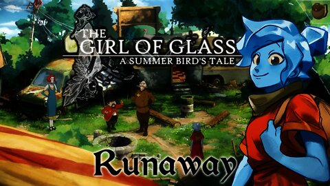 The Girl Of Glass - Runaway