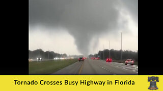 Tornado Crosses Busy Highway in Florida