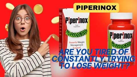 PIPERINOX REVIEW–PIPERINOX Really Works? PIPERINOX Supplement? PIPERINOX Side Effects - Review 2022