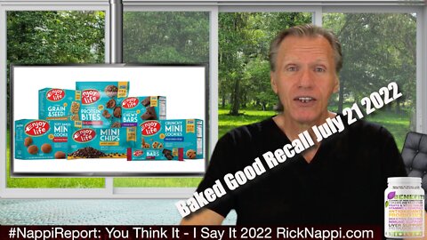 Baked Good Recall July 21 2022 with Rick Nappi #NappiReport