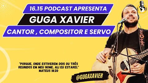 GUGA XAVIER - Um violão e muitas histórias !