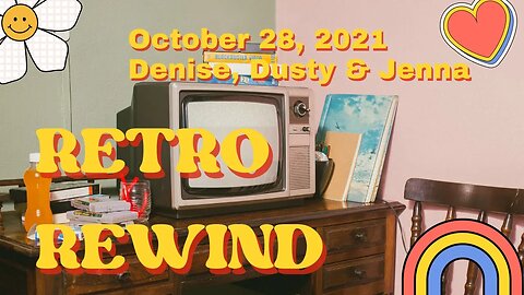 Retro Rewind - October 28, 2021 - Ex Friend Denise, Dusty & Jenna - Summer Wells Case