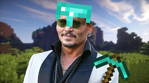 If Johnny Depp Plays Minecraft