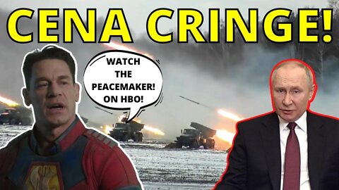 John Cena USES the RUSSIAN UKRAINE WAR to Promote His HBO show PEACEMAKER! CRINGE LEVEL 1000!