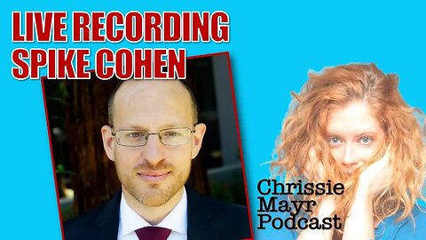 LIVE Chrissie Mayr Podcast with Spike Cohen! Libertarianism! Founder of You Are The Power