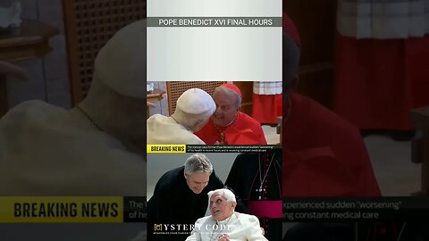 Pope BENEDICT Final Hours