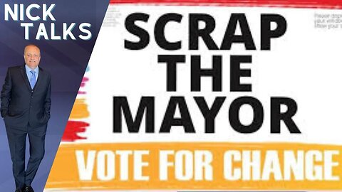 Lets Scrap The Mayor - No One Voted For It