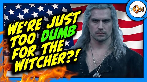 Netflix BLAMES The Witcher's FAILURE on DUMB Americans and Season Split?!