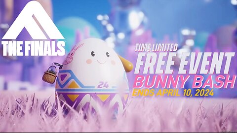 THE FINALS~BUNNY BASH Limited Time Event Trailer Intro