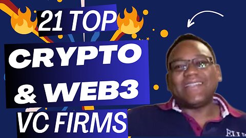 The TOP 21 Crypto VC Firms That You Should know!