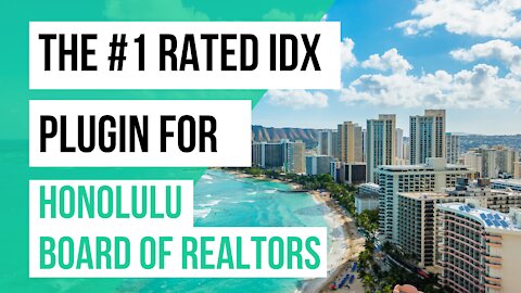 How to add IDX for Honolulu Board of Realtors to your website - HiCentral MLS