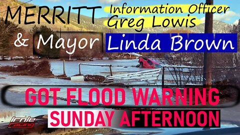 MERRITT FLOOD WARNING SUNDAY AFTERNOON - Mayor & Emergency Information Officer
