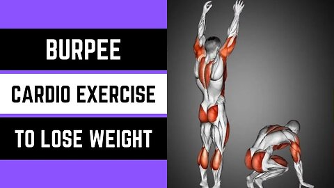 Burpee Cardio Exercise to Lose Weight