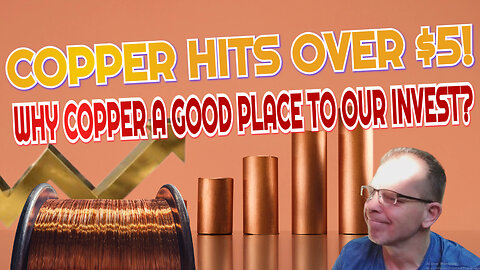 COPPER HITS $5/INVESTING NOW!?