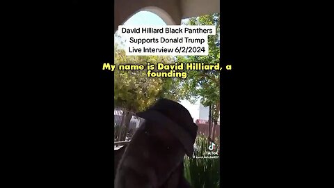 Black Panther Party Co-Founder David Hilliard Endorses Trump for President