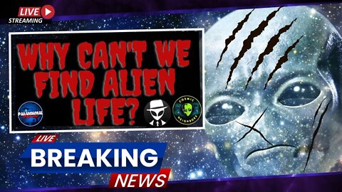 Why Can't We Find Alien Life?