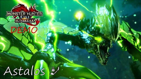 [Sunbreak Demo] Astalos Solo (Making Bolty Chicken Nuggets) | Insect Glaive | MH Rise: Sunbreak