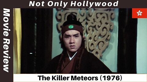 The Killer Meteors (1976) | Movie Review | Hong Kong | Jackie Chan, what are you doing?