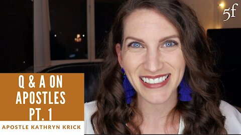 Q&A on Apostles part 1 | Apostle Kathryn Krick