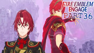 The Past | Fire Emblem Engage | Part 36