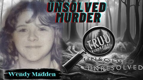 Wendy Madden Unsolved Homicide