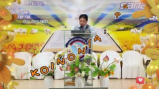 KOINONÍA: Parte 3 - EDGAR CRUZ MINISTRIES