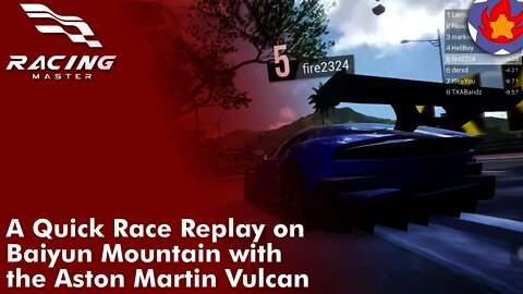 A Quick Race Replay on Baiyun Mountain with the Aston Martin Vulcan | Racing Master