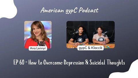 E60: How to Overcome Depression & Suicidal Thoughts with Ana Lennyr