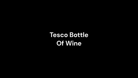 Tesco Bottle Of Wine