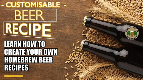 Easy Custom Beer Recipe Writing Guide For HomeBrewers