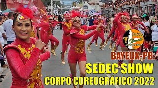 CORPO COREOGRÁFICO 2022 - DRUM CORPS SEDEC 2022 - DESFILE CÍVICO DE BAYEUX-PB.