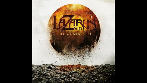 Lazarus A.D. - The Onslaught