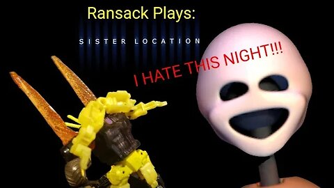 Ransack Plays: Five Nights at Freddy's: Sister Location Pt.3