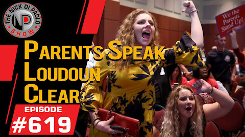 Parents Speak Loudoun Clear | Nick Di Paolo Show #619