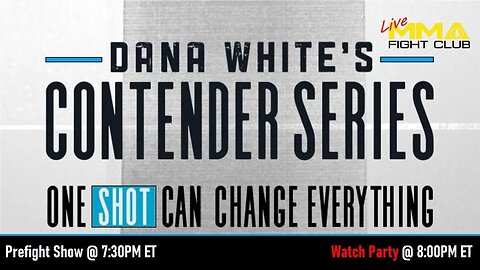 2023 | Dana White's Contender Series - Week 9 Pre-Fight Show & Watch Party!