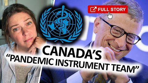 Health Canada’s ‘Pandemic Instrument Team’ gives an update on WHO pandemic negotiations