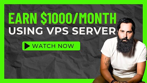 HOW TO EARN $1000 PER MONTH USING VPS