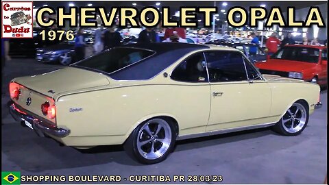 Chevrolet Opala 1976 coupé Jóias sobre Rodas Brasil Discovey Turbo -Wheeler Dealers CARRÕES DO DUDU