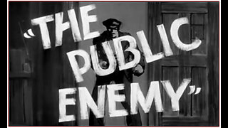 The Public Enemy (Movie Trailer) 1931