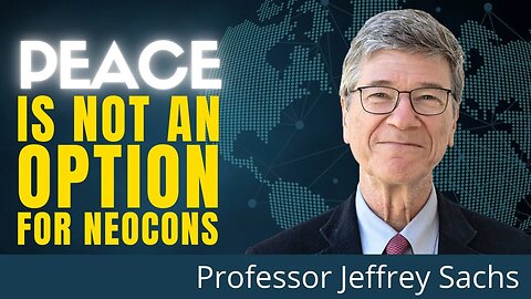 Ukraine Is The Latest Victim Of US Imperialism Because Neocons Want Total Dominance | Jeffrey Sachs