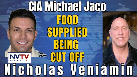 CIA Michael Jaco and Nicholas Veniamin: The Deep State's Attempt To Cut Off The Food Supply