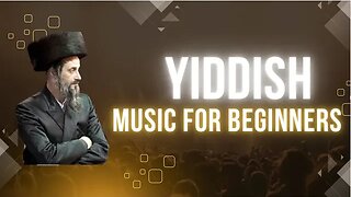 My Top 3 songs for Yiddish Beginners