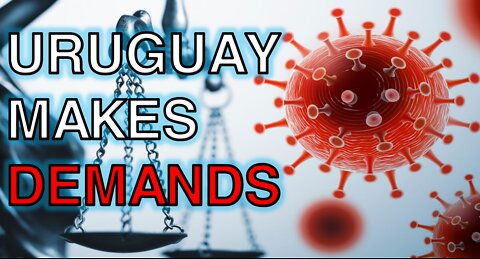 Uruguay's Supreme Court Declares WAR On Big Pharma