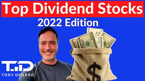 TOP DIVIDEND STOCKS to Buy in 2022 | Ultimate 2022 Dividend Stock List!