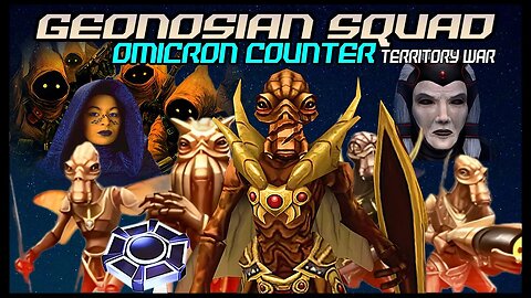 [5v5] GEONOSIAN OMICRON COUNTERS w/BARRIS LEAD JAWAS & TRAYA SQUAD - SWGOH/TW