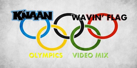K'naan- Wavin' Flag (Olympics Video Mix)