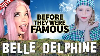 Belle Delphine | Before They Were Famous | I'm Back Music Video & Only Fans