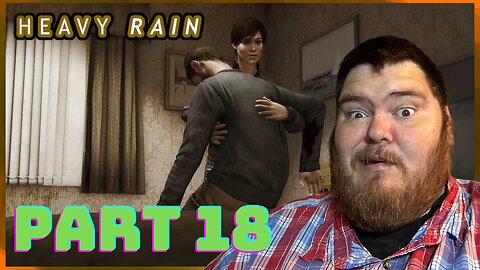 Heavy Rain | Playthrough | Part 18: The Nurse