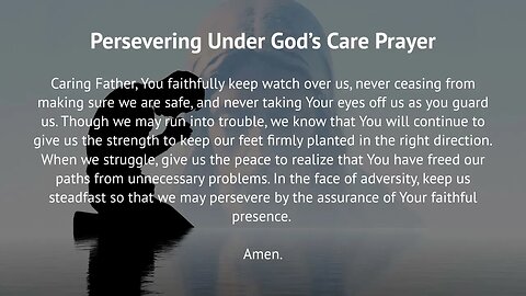 Persevering Under God’s Care Prayer (Prayer for Perseverance)